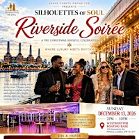 Silhouettes of Soul Riverside Soiree - A Pre Christmas Celebration