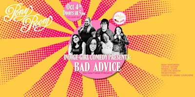 IndigE-girl Comedy presents: Bad Advice at the Pony Room