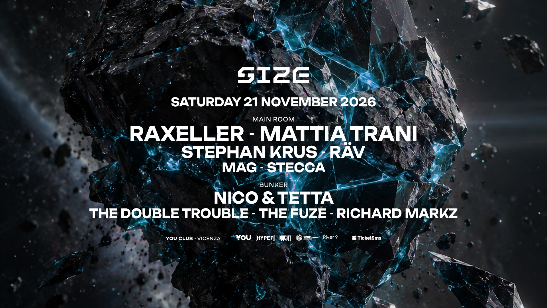 SIZE with Raxeller, Mattia Trani, Nico&Tetta, Stephan Krus, π₯Γ€v
