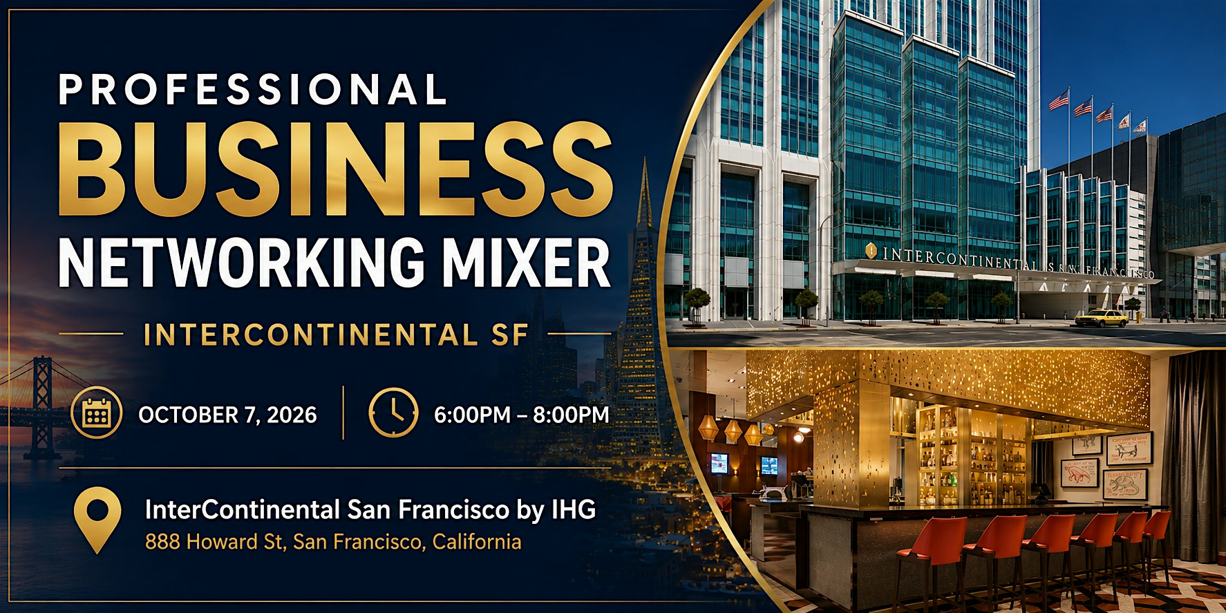 Professional Business Networking Mixer at InterContinental SF | Oct 7, 2026