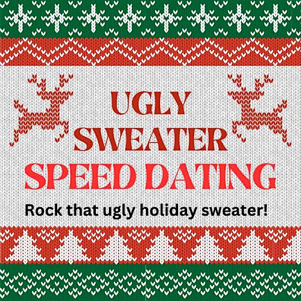 Atlanta SPECIAL UGLY SWEATER SPEED DATING Singles 40s/50s ♥ Stone Mountain