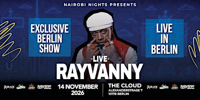 RAYVANNY LIVE IN BERLIN | Nairobi Nights