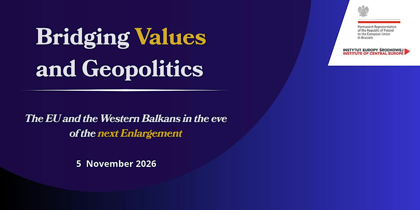 Bridging Values and Geopolitics