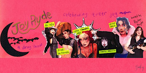 Joy Ryde: a drag show celebrating queer joy - Halloween Edition!