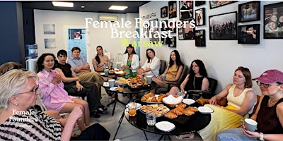 Female Founders Breakfast #Warsaw Mompreneurs
