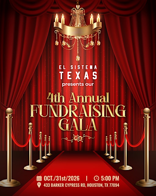 El Sistema Texas for our 4th Annual Fundraising Gala