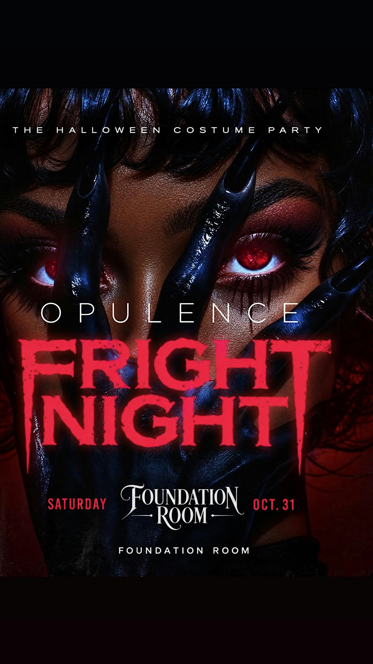 OPULENCE FRIGHT NIGHT - The Halloween Costume Party