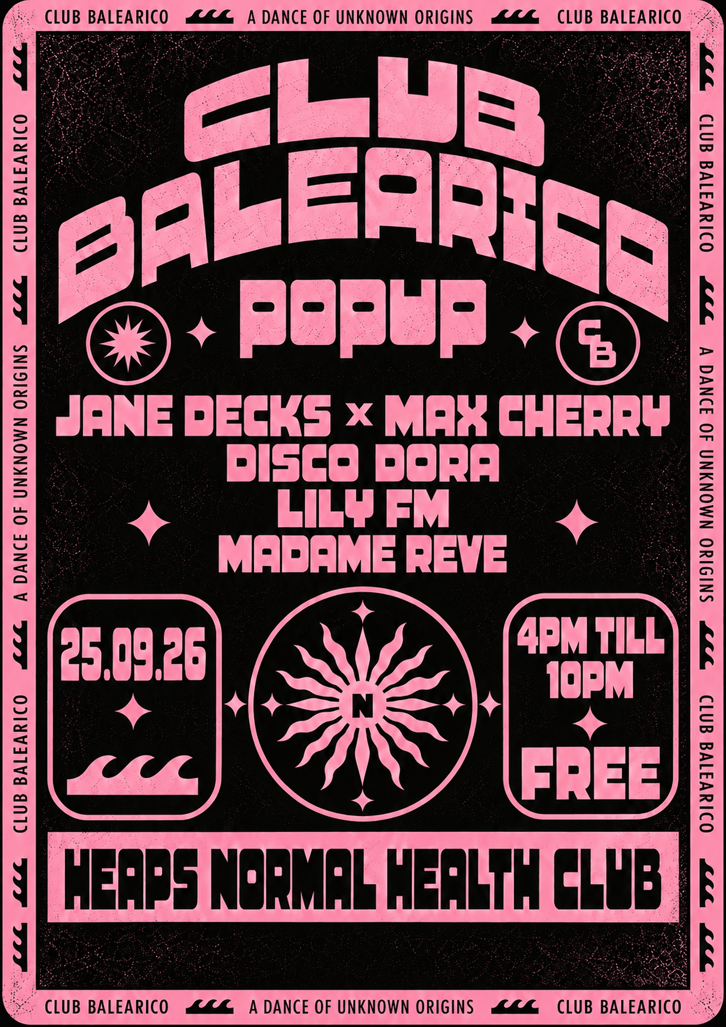 Club Balearico popup 001 feat Jane Decks b2b Max Cherry, Disco Dora, Lily FM and Madame Reves