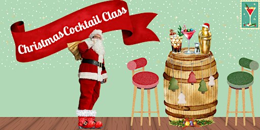 Christmas Cocktail Class in Houston