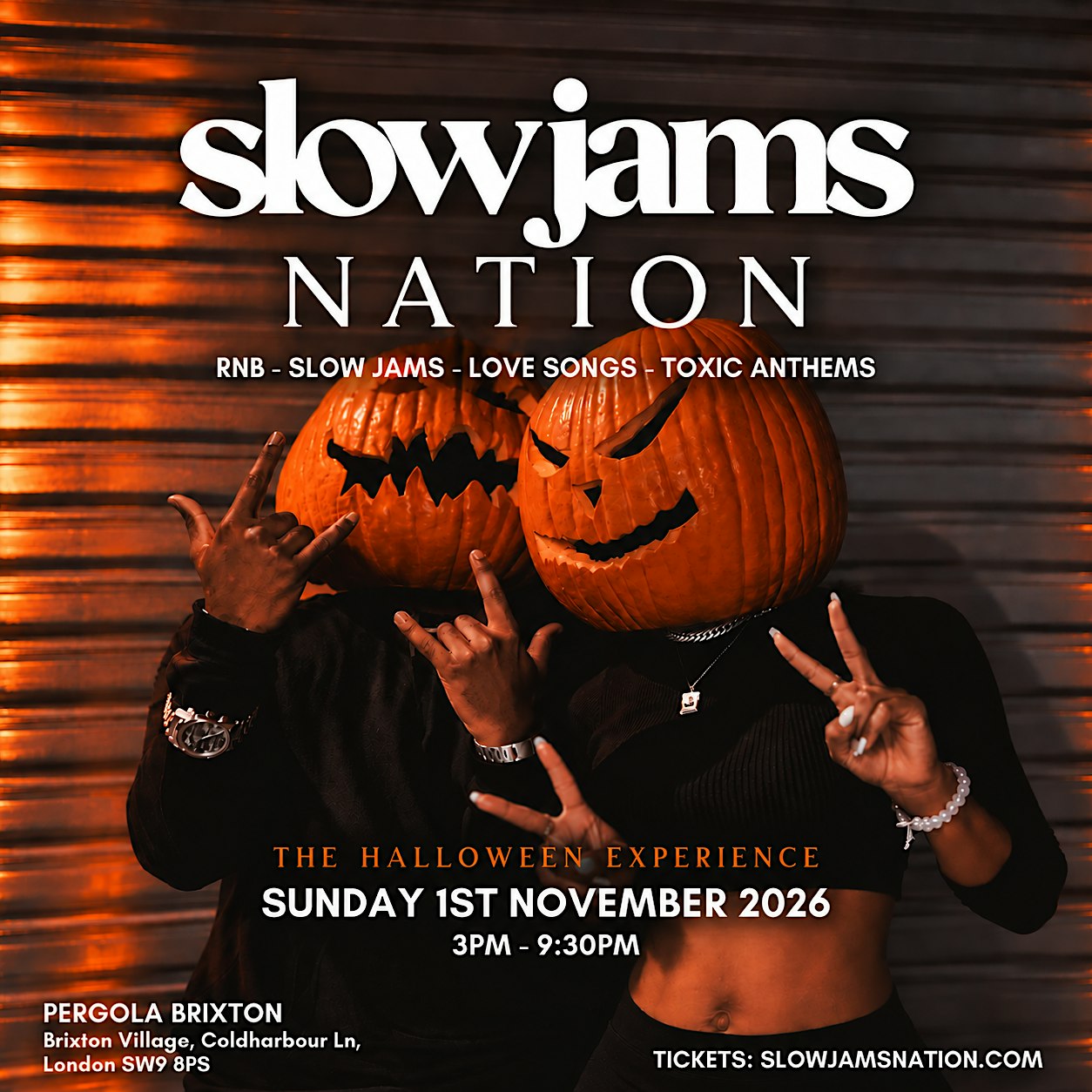 SLOW JAMS NATION -  Halloween Slow Jams & RnB Day Party in Brixton