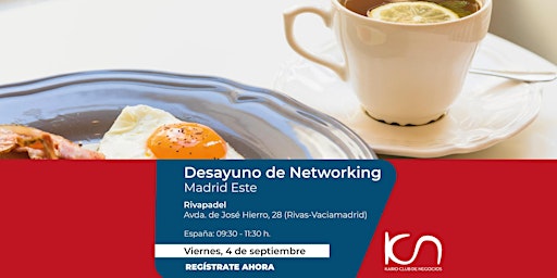 KCN Desayuno de Networking Madrid Este  - 4 de septiembre