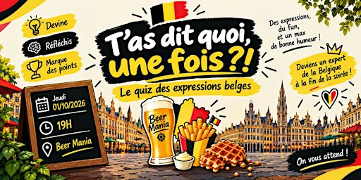 T’as dit quoi, une fois ?!  — Le quiz des expressions belges