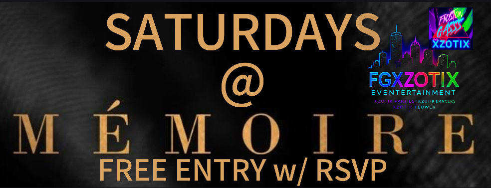 💭SATURDAYS @ MÉMOIRE💭 ⛔️🆓ENTRY⛔️ FR❄️ST FGXzotix