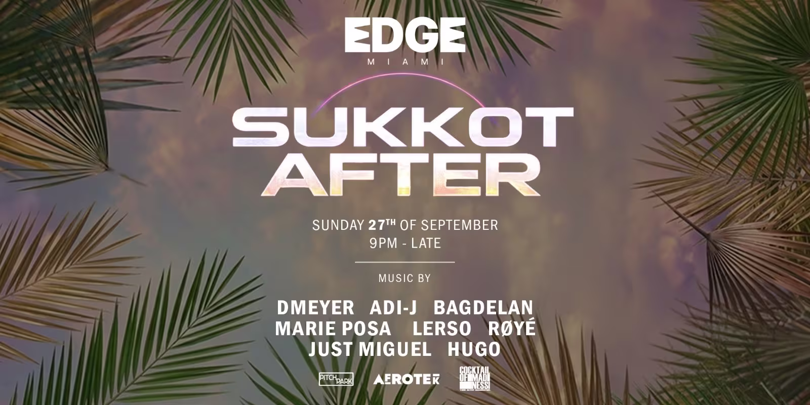 Sukkot After: Adi-J, Røyé, Dmeyer, Bagdelan, Lerso