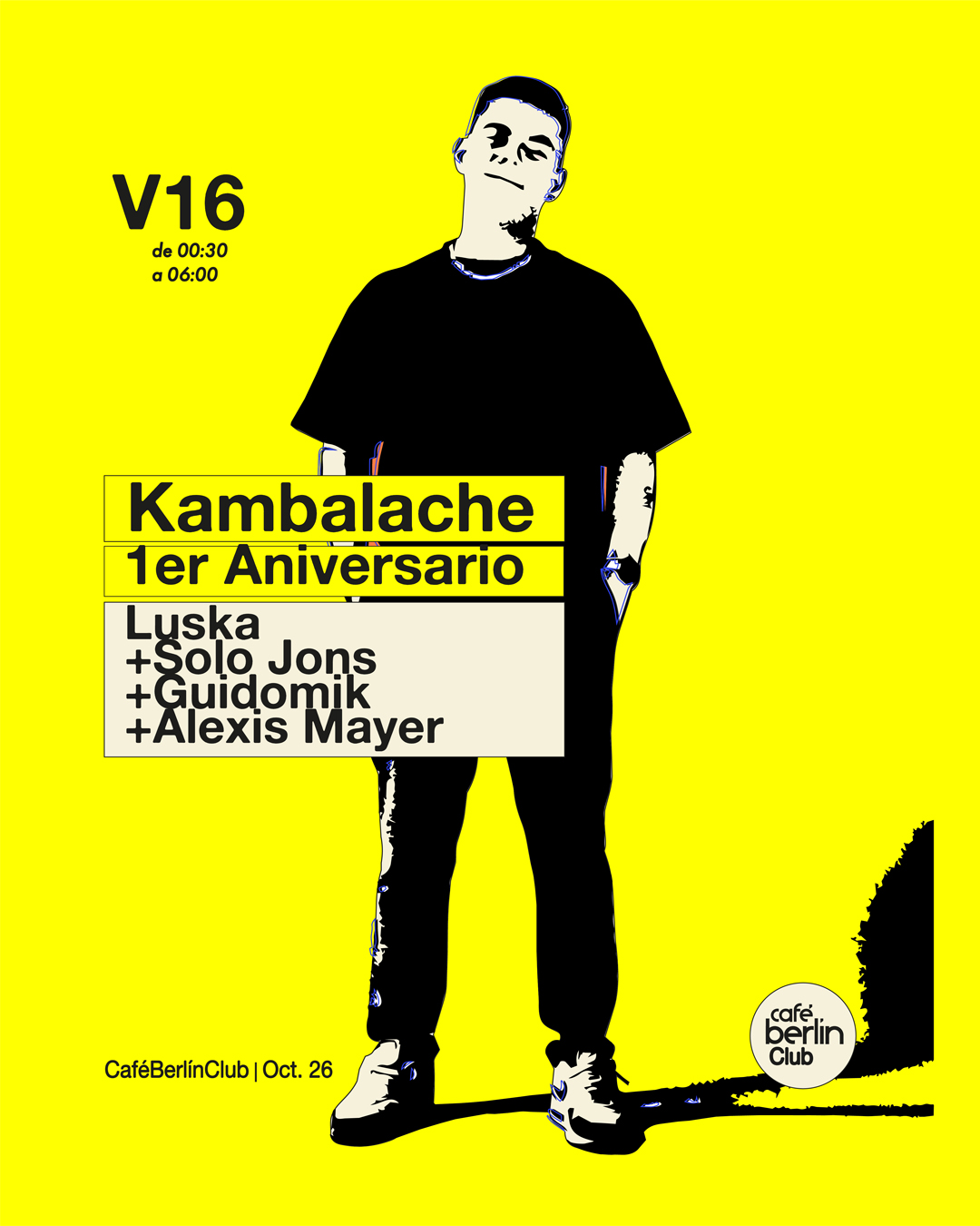 Kambalache 1º Aniversario · Luska + Solo Jons + Guidomik + Alexis mayer