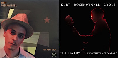 Kurt Rosenwinkel's THE NEXT STEP and THE REMEDY Performed Live @ JRAC