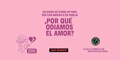 POR QUÉ ODIAMOS EL AMOR
