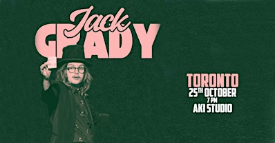 Jack Grady Live in Toronto