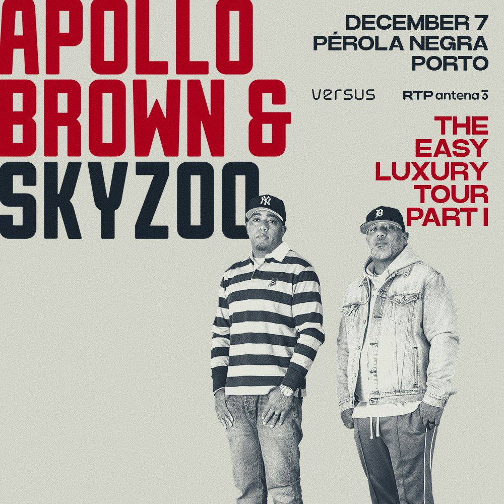 Versus: Apollo Brown & Skyzoo no Porto