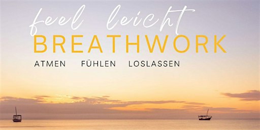 Breathwork Zeremonie Feel Leicht mit Marion & Alicia
