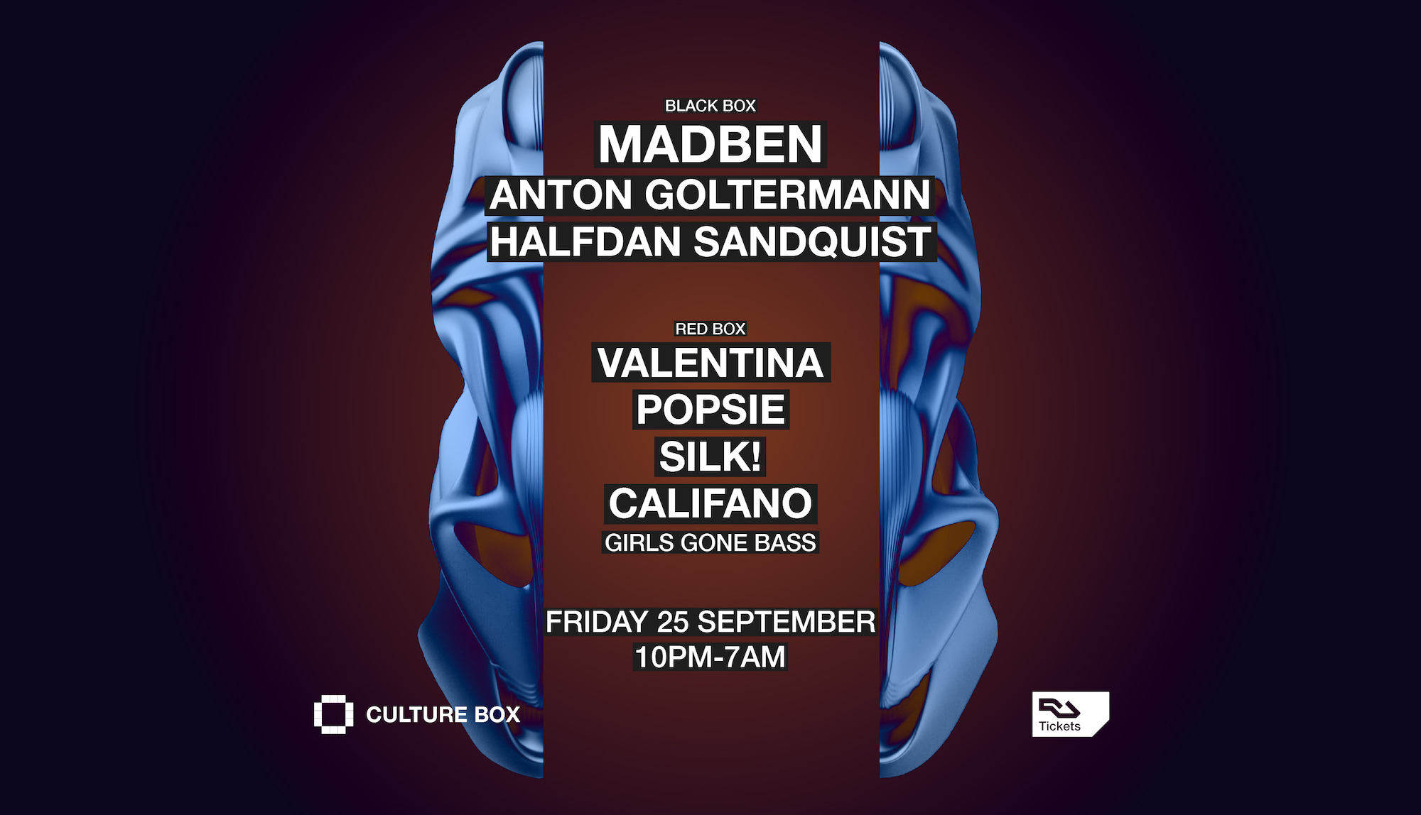 Madben / Anton Goltermann / Halfdan Sandquist / Girls Gone Bass: Valentina / Popsie / SILK! / C