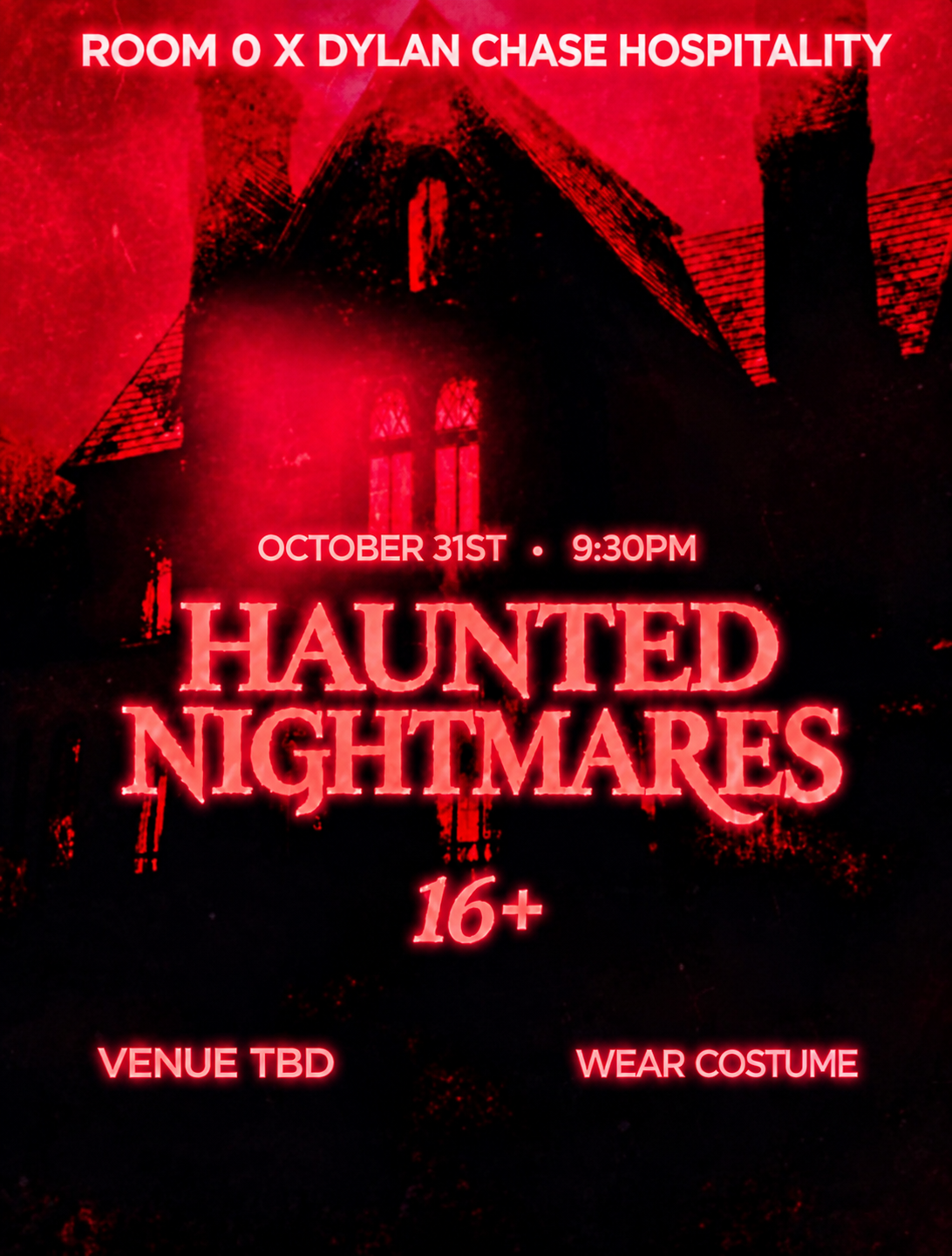 Haunted Nightmares 31st 16+