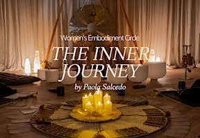 The Inner Journey | A Monthly Women's Embodiment Circle