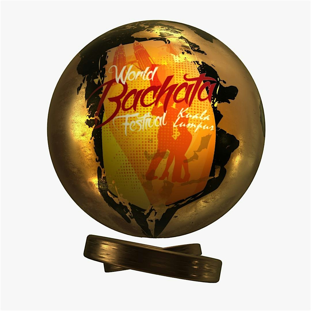 WORLD BACHATA FESTIVAL KUALA LUMPUR  Celebrating 16 Years