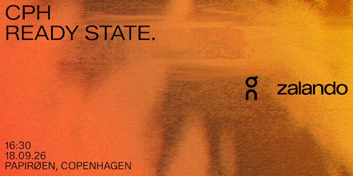 CPH READY STATE.  ON & ZALANDO