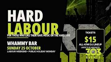 303 Events Pres. Hard Labour