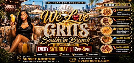 WE LOVE GRITS - Southern Brunch & Day Party