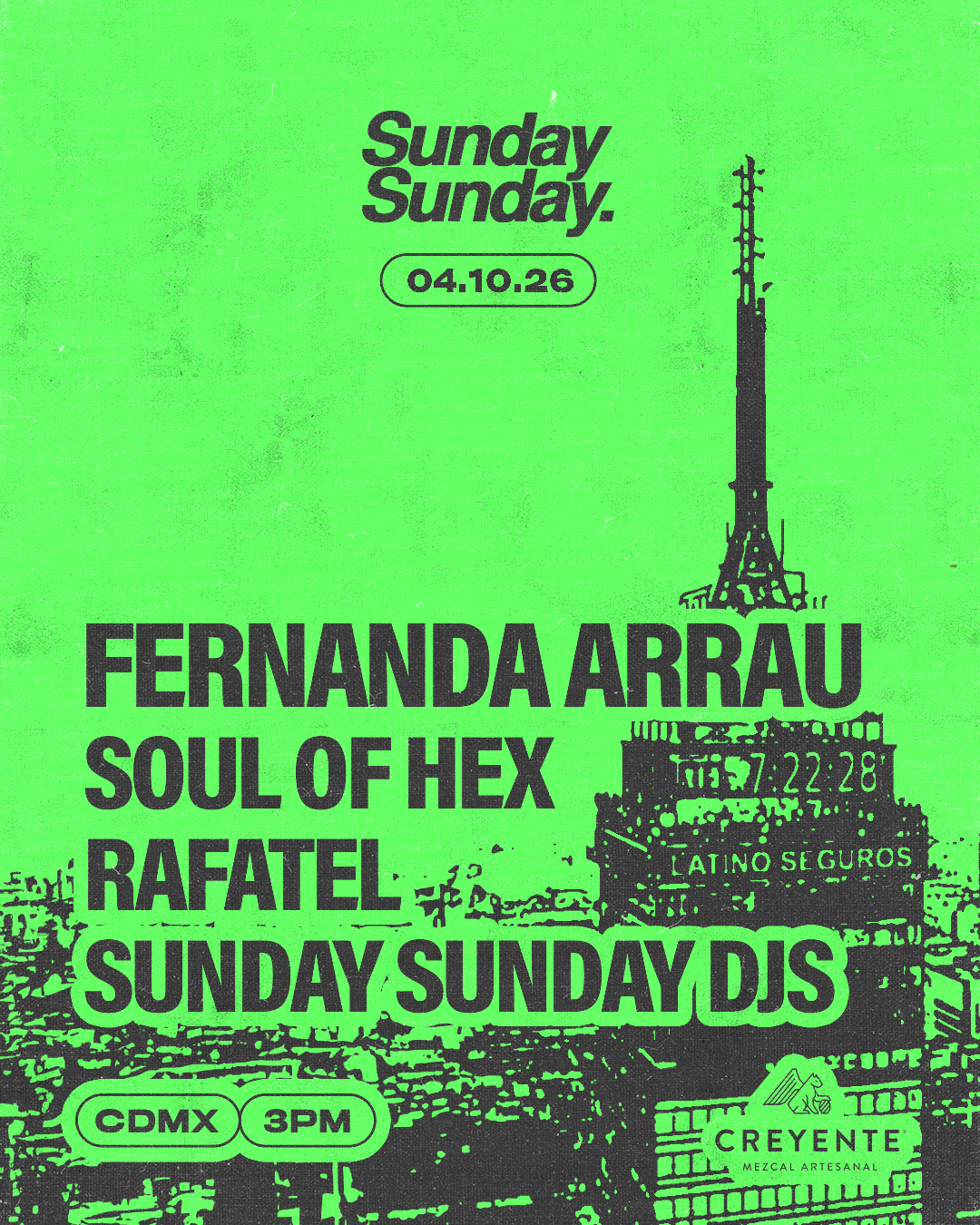 Sunday Sunday CDMX: 04.10.26