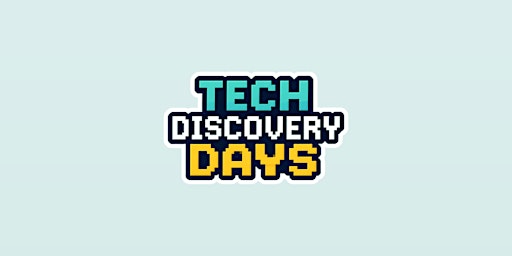 Tech Discovery Days - 7 November