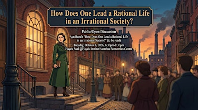 How Does One Lead a Rational Life in an Irrational Society?