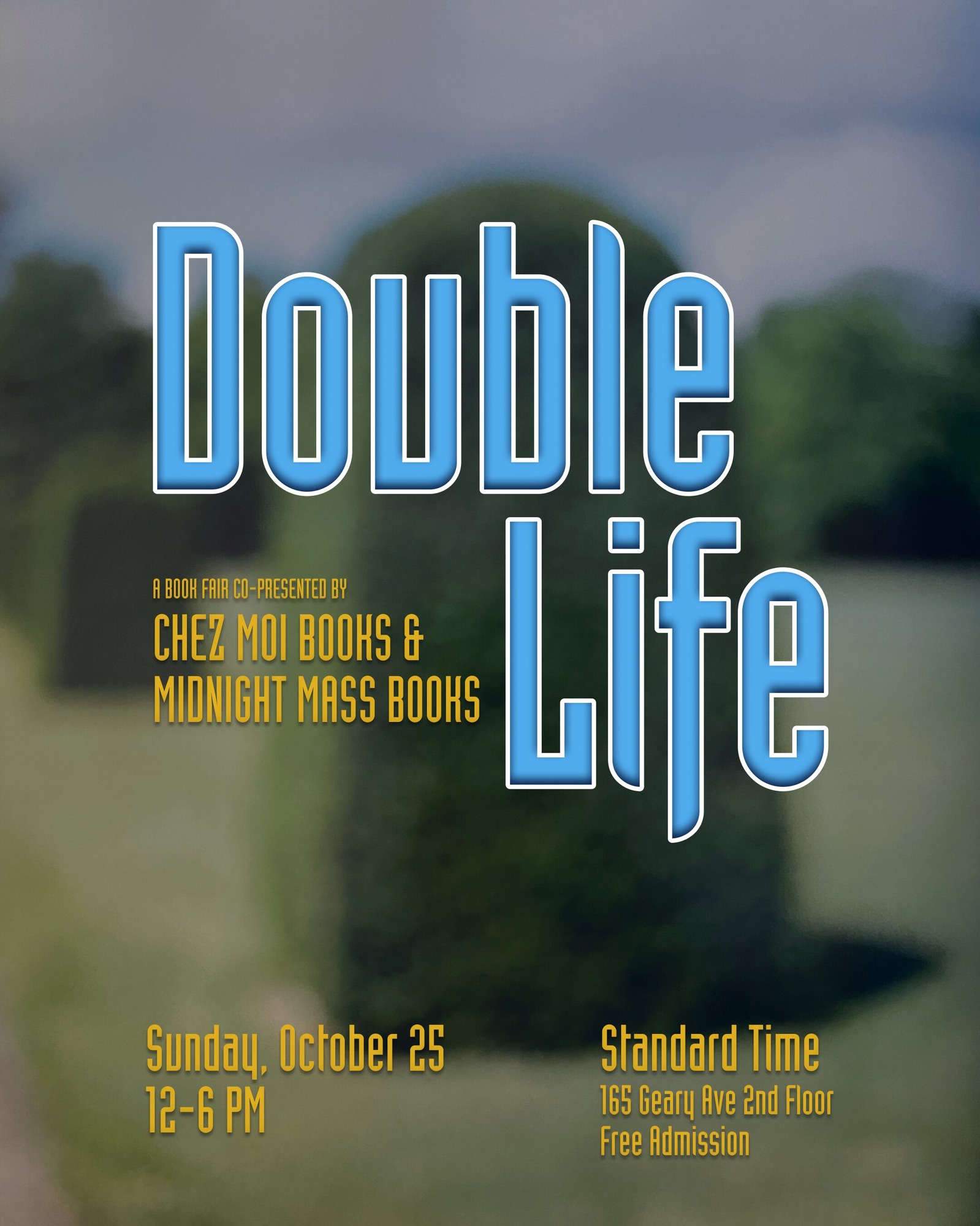 DOUBLE LIFE FALL/WINTER 2026 CO-PRESENTED BY CHEZ MOI BOOKS & MIDNIGHT MASS BOOKS