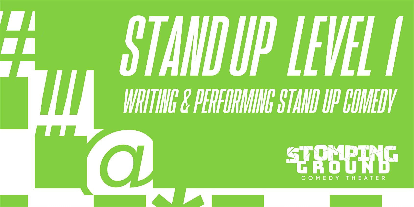 Stand Up Level One: Writing and Performing Stand Up Comedy