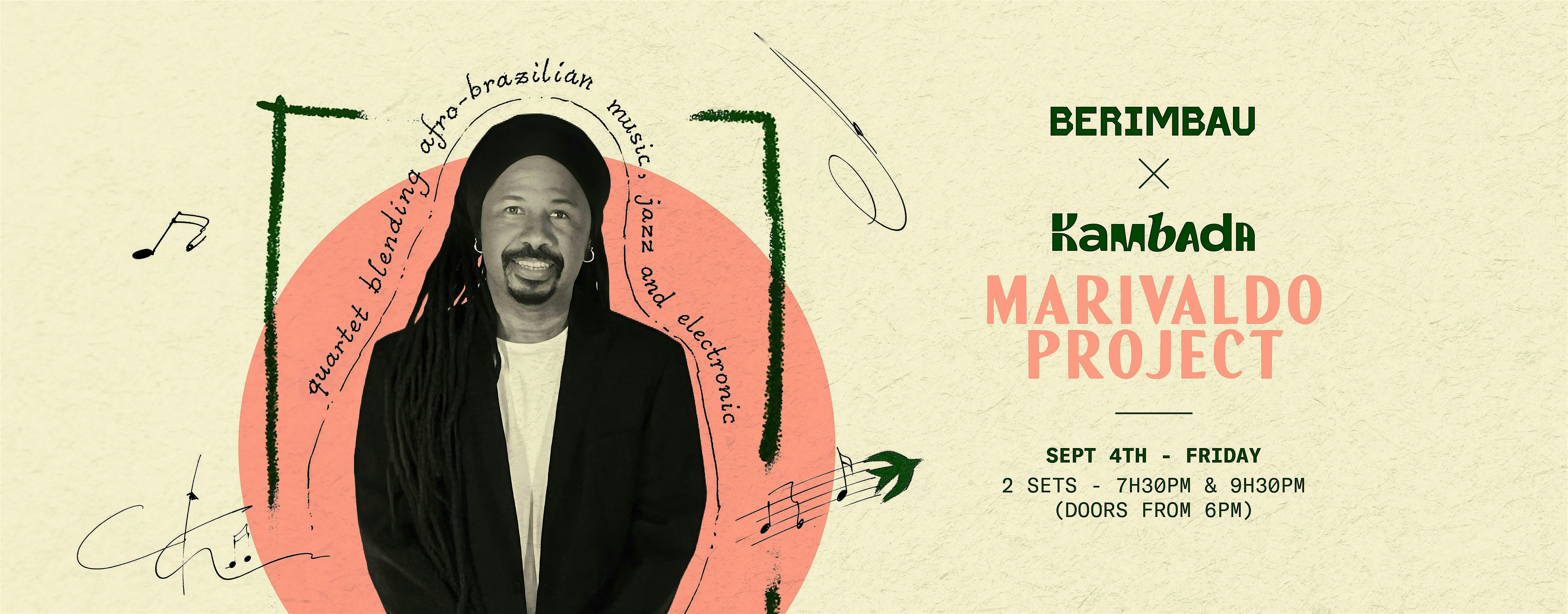 Berimbau 2nd Floor: Kambada with Marivaldo Project | 1st Set (7:30pm)