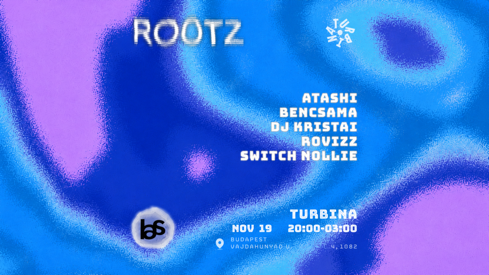 ROOTZ x Turbina
