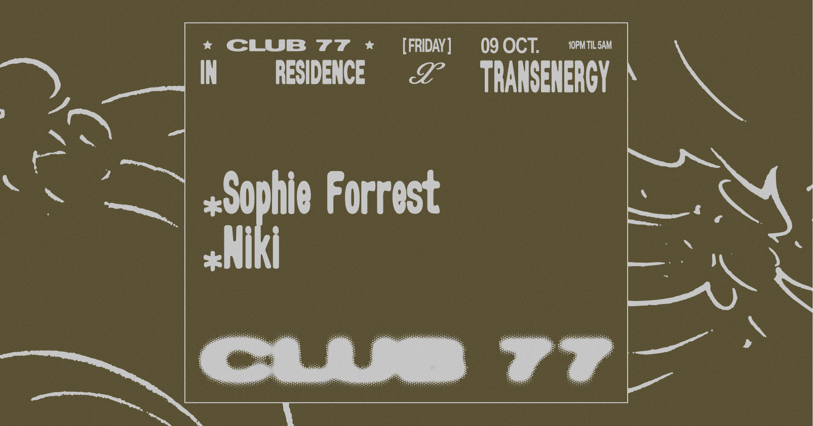 Fridays at 77 x Transenergy: Sophie Forrest, Niki