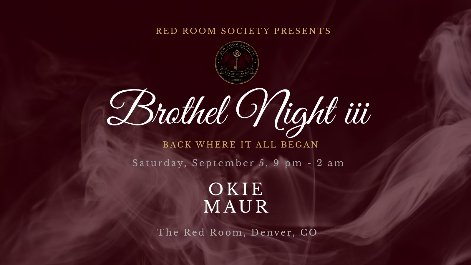 Red Room Society Presents: Brothel Night III - Okie & Maur.