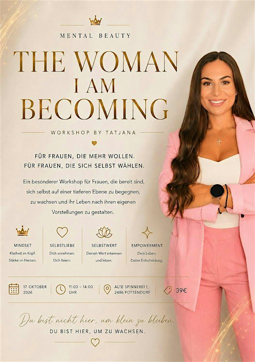 THE WOMAN I AM BECOMING