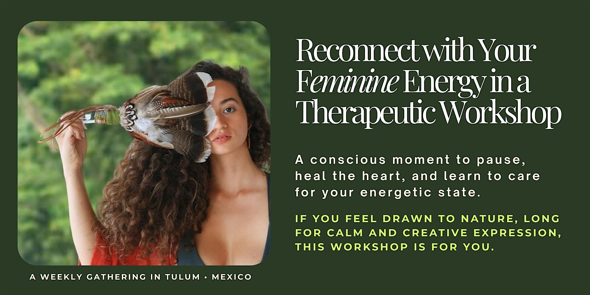 Reconnect with your feminine energy in a Therapeutic Workshop