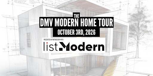 2026 DMV (DC Metro) Modern Home Tour presented by listModern
