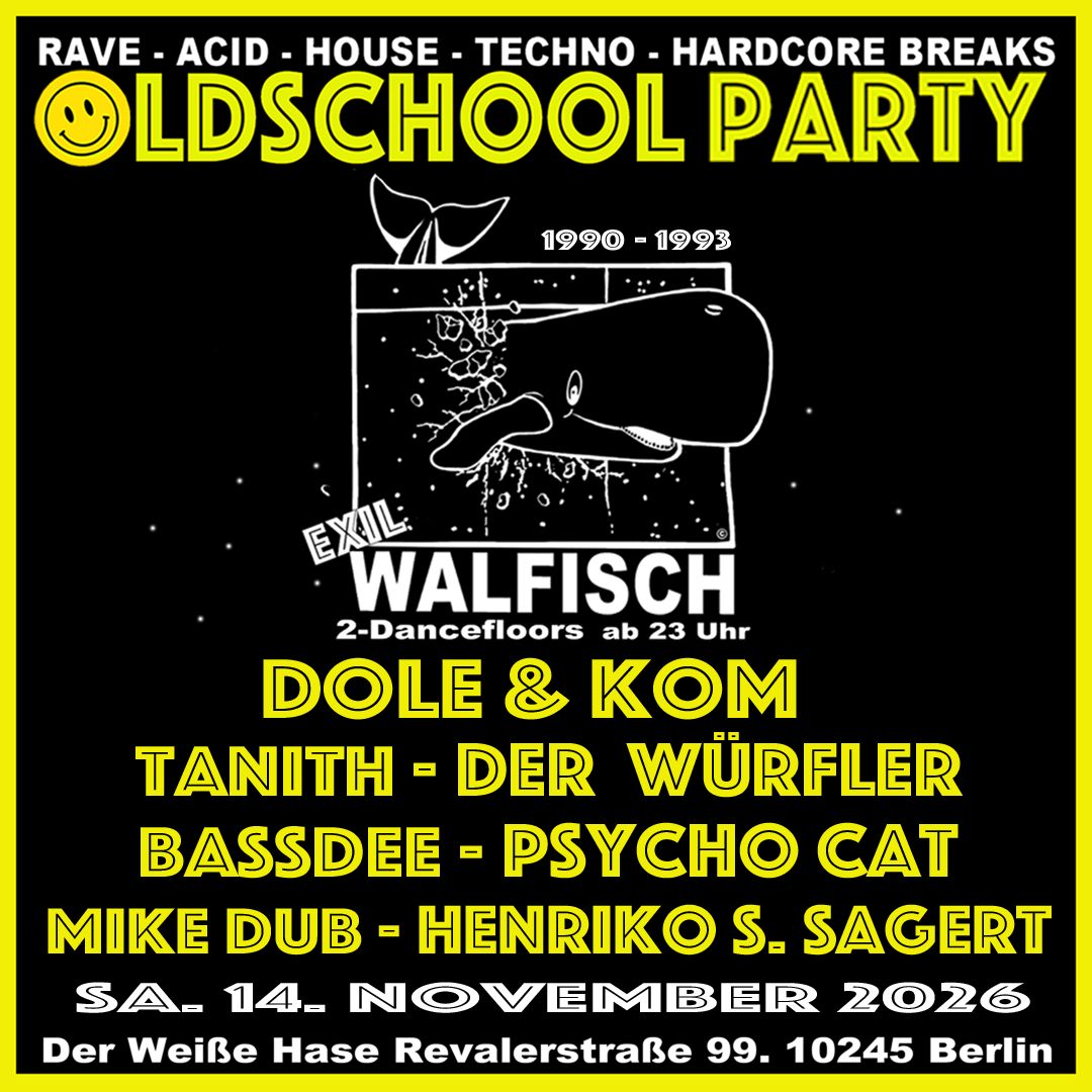 Walfisch / Oldschool Party / Exil