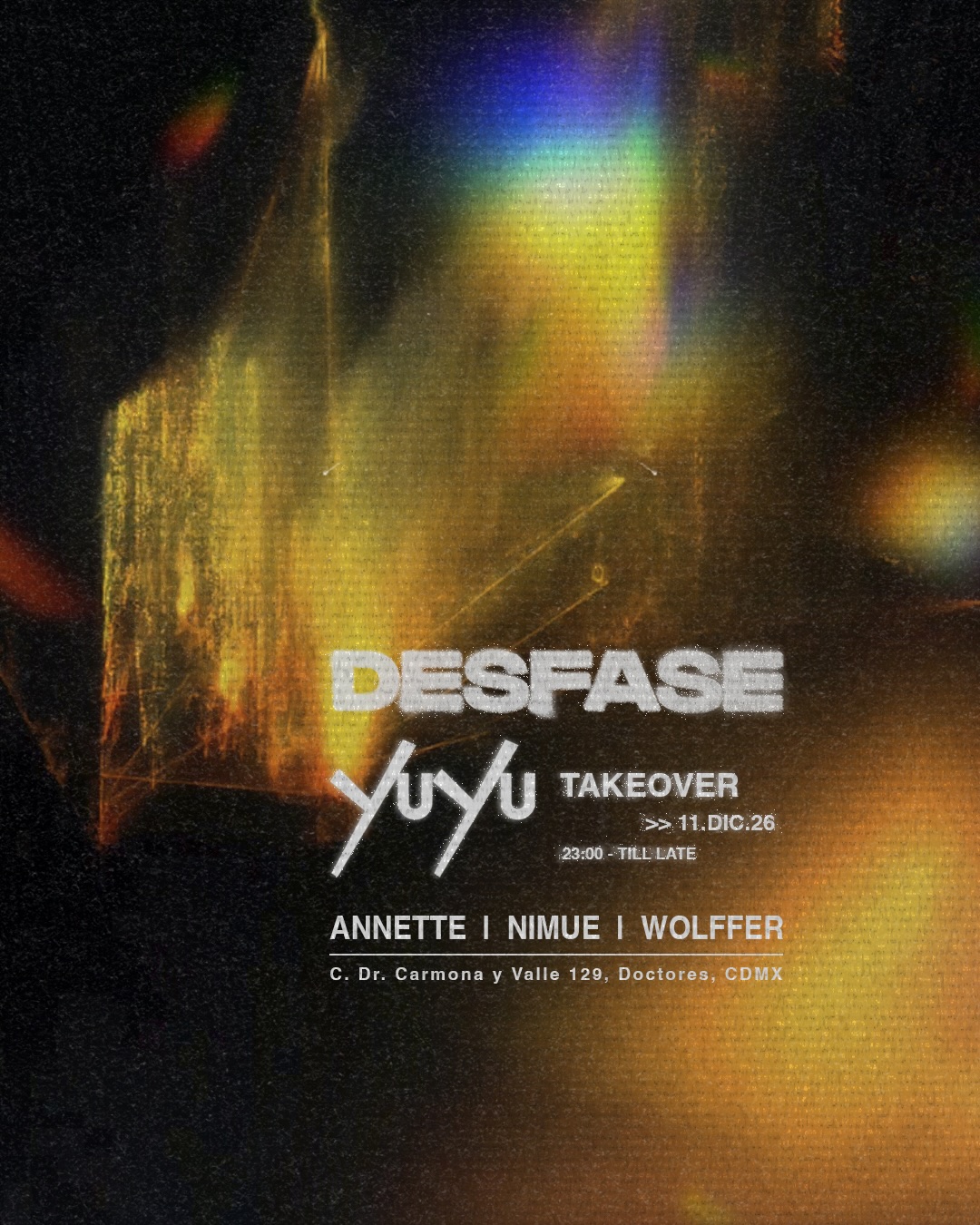 Yu Yu Cine Club: DESFASE takeover with Annette, Nimue, Wolffer