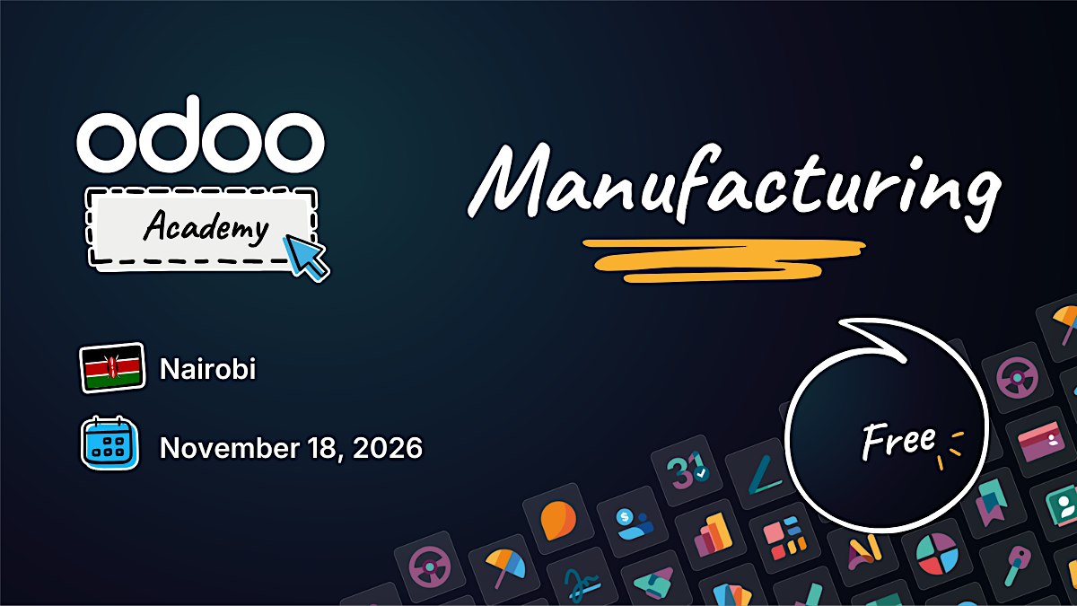 Odoo Academy Manufacturing - Nairobi