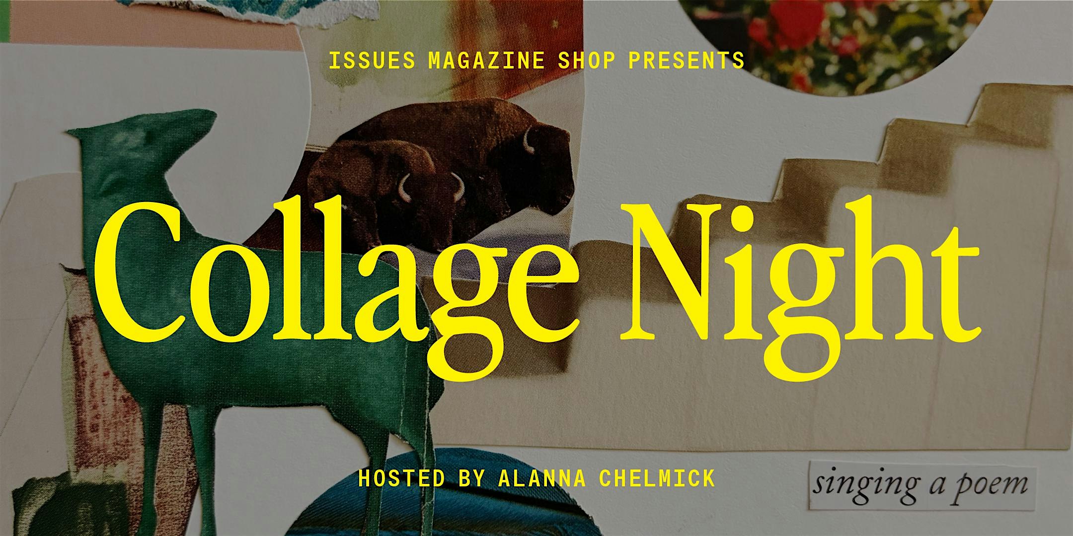 Collage Night: Wednesday, September 30th