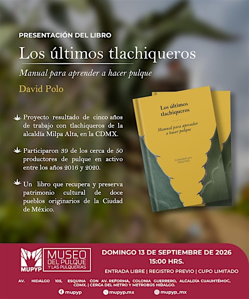 PRESENTACIÓN DEL LIBRO "LOS ÚLTIMOS TLACHIQUEROS"