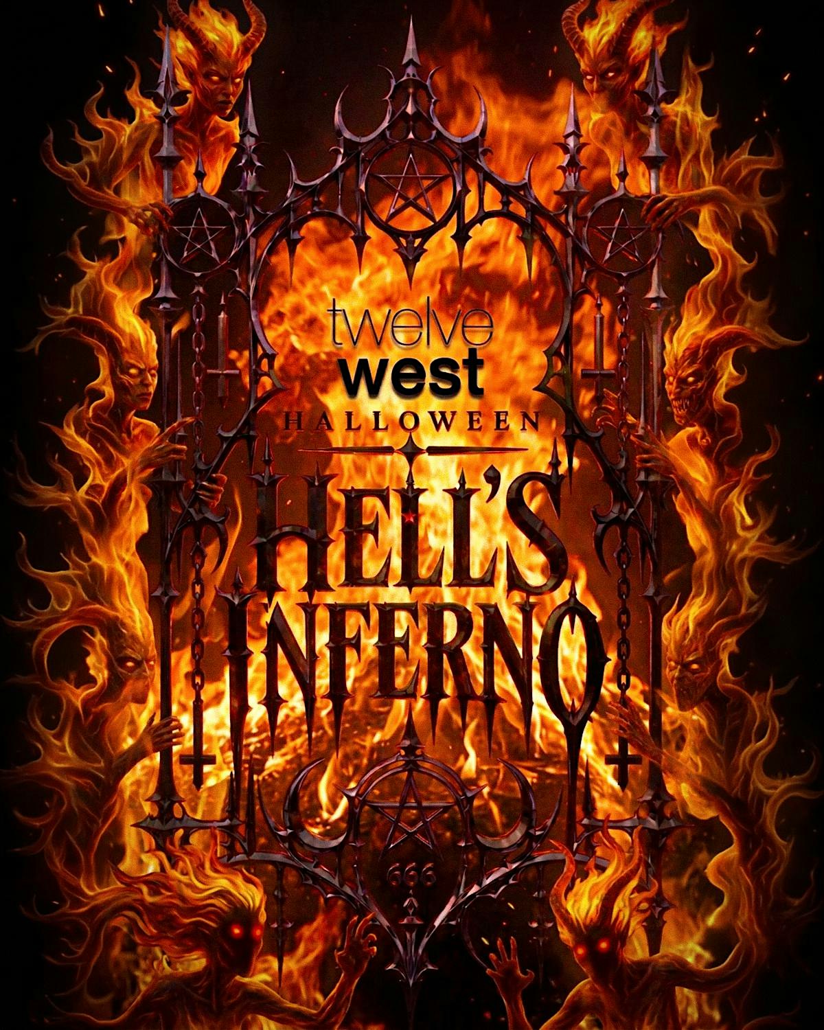 HELL'S INFERNO AT TWELVE WEST - FRIDAY