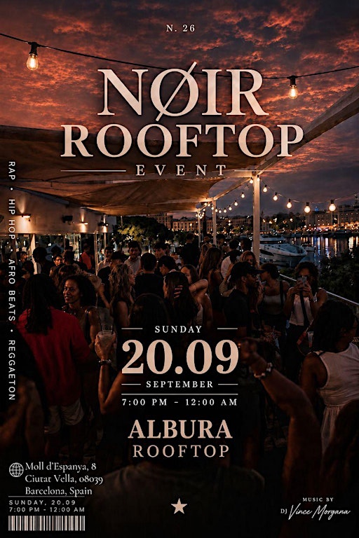 NØIR | ROOFTOP PARTY OVERLOOKING THE SEA